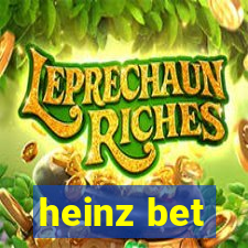 heinz bet