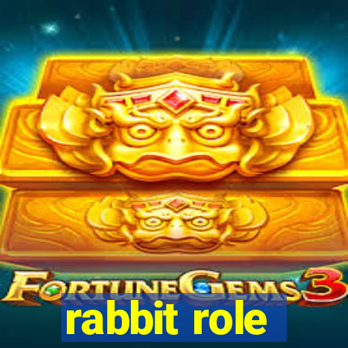 rabbit role