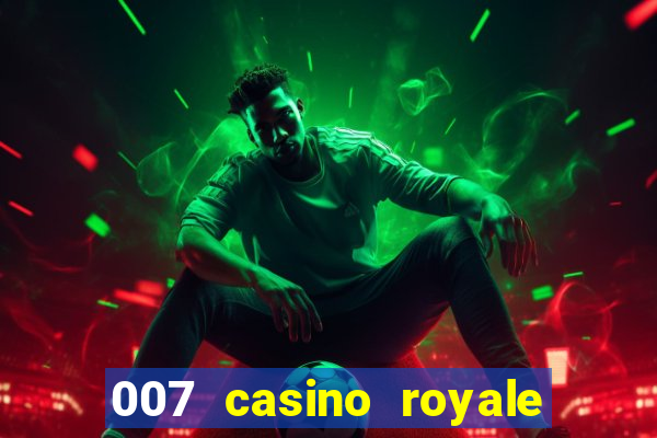 007 casino royale rede canais