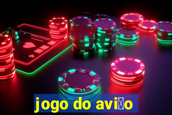 jogo do avi茫o