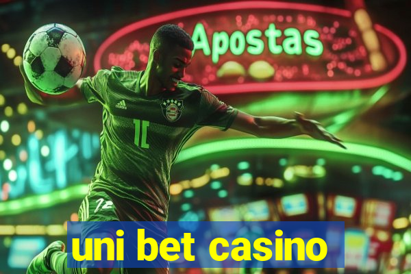 uni bet casino