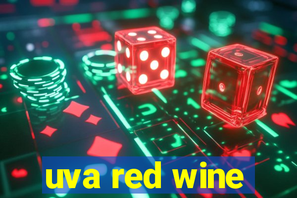 uva red wine