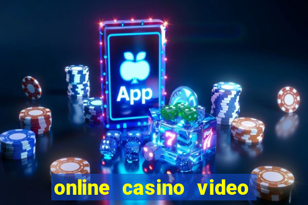 online casino video slot games