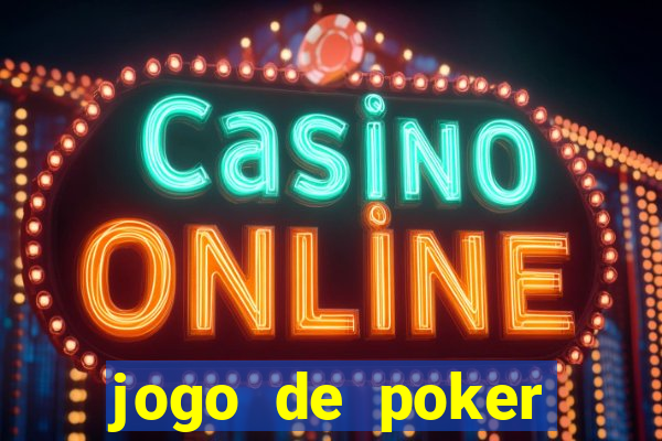 jogo de poker valendo dinheiro