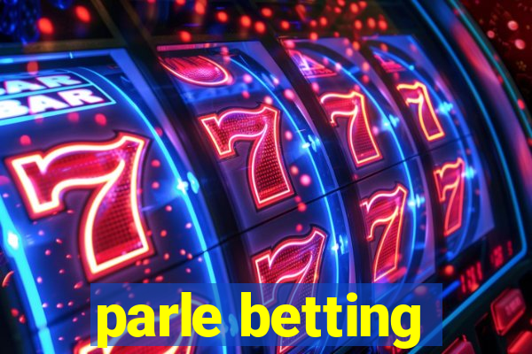 parle betting