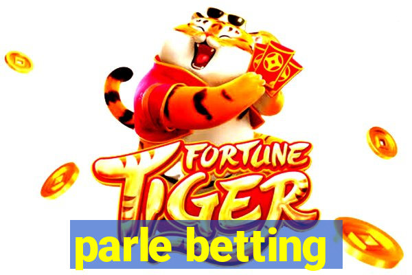 parle betting