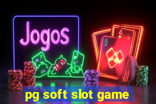 pg soft slot game