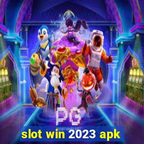 slot win 2023 apk