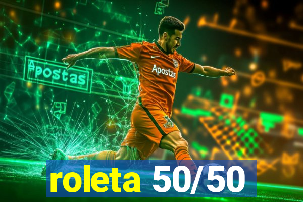 roleta 50/50