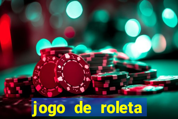 jogo de roleta online gratis