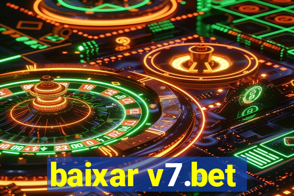 baixar v7.bet