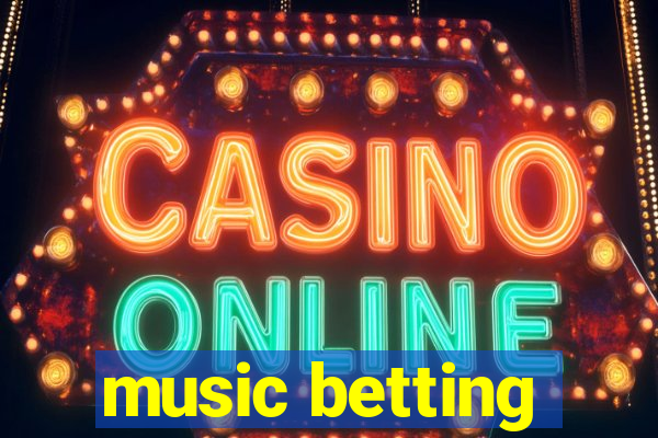 music betting