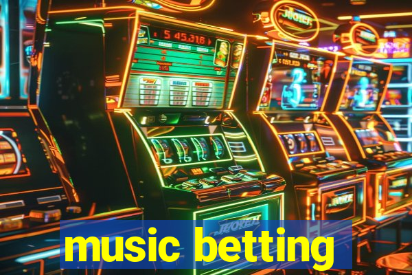 music betting