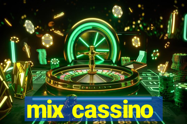 mix cassino