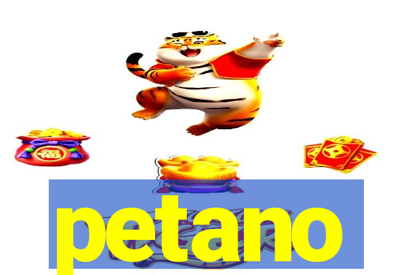 petano