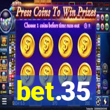 bet.35