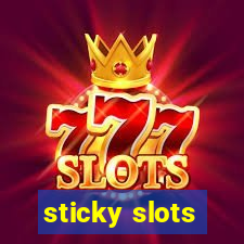 sticky slots