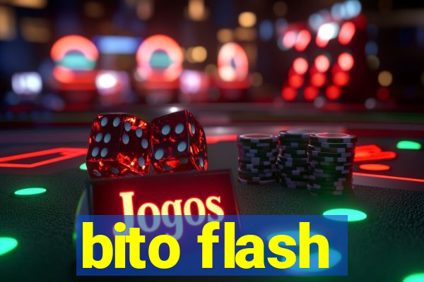 bito flash