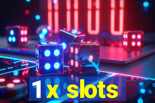 1 x slots