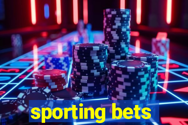 sporting bets