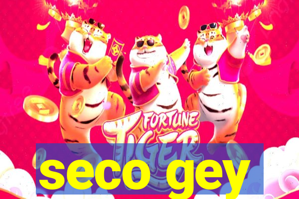 seco gey