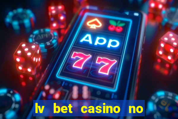 lv bet casino no deposit bonus