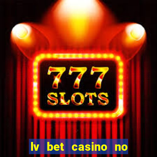 lv bet casino no deposit bonus