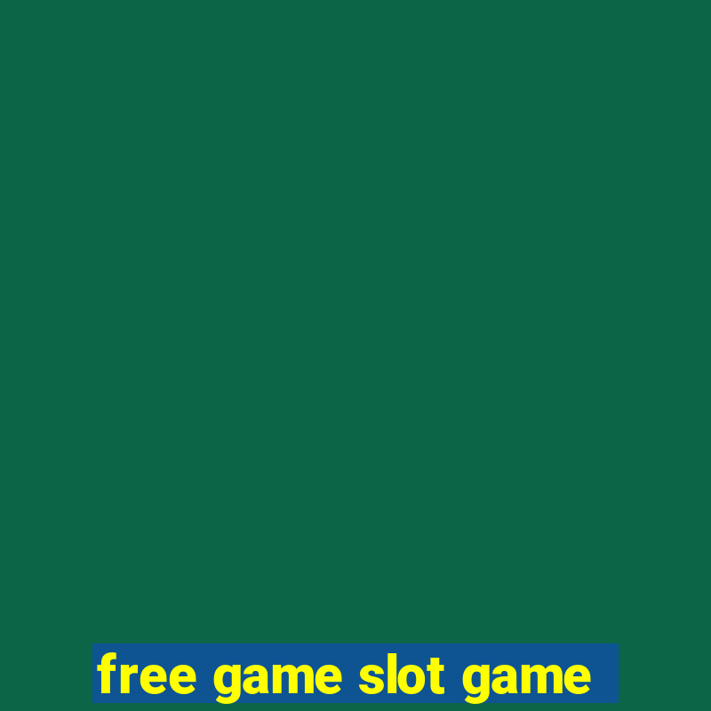 free game slot game