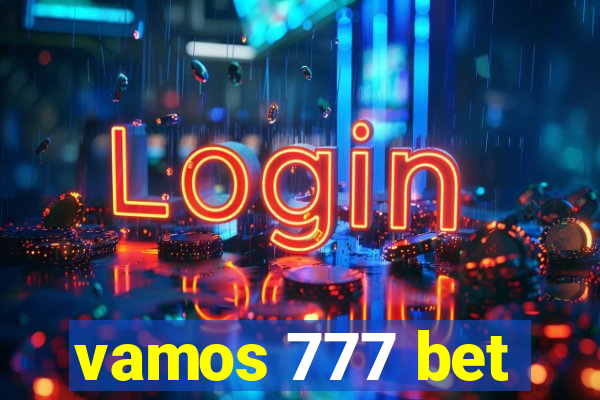 vamos 777 bet