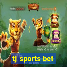 tj sports bet