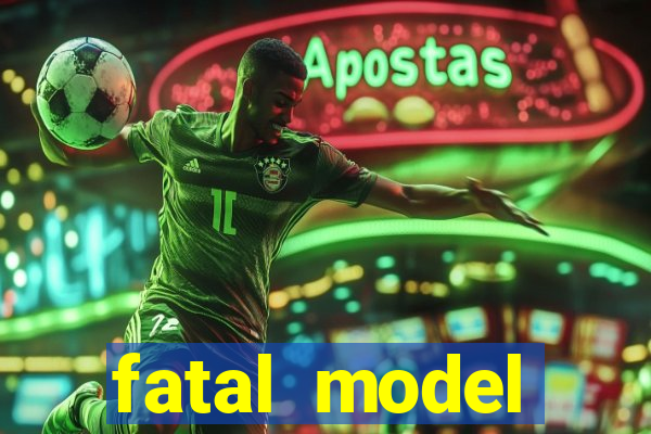 fatal model cruzeiro sp