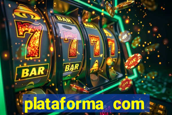 plataforma com deposito minimo de 1 real