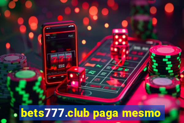 bets777.club paga mesmo