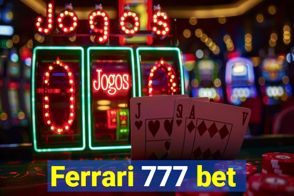 Ferrari 777 bet