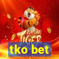 tko bet