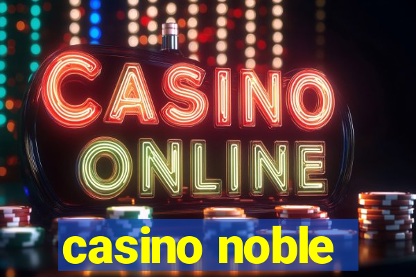 casino noble