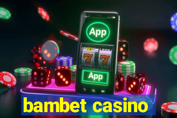 bambet casino