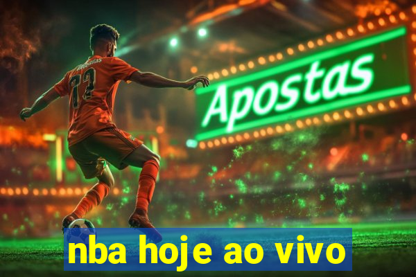 nba hoje ao vivo