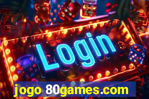 jogo 80games.com