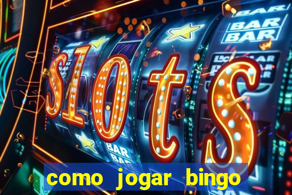 como jogar bingo online valendo dinheiro