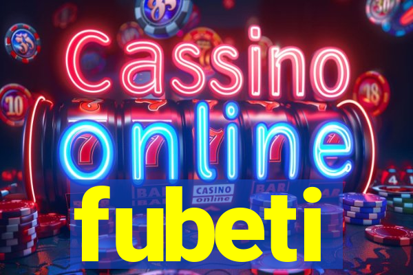 fubeti