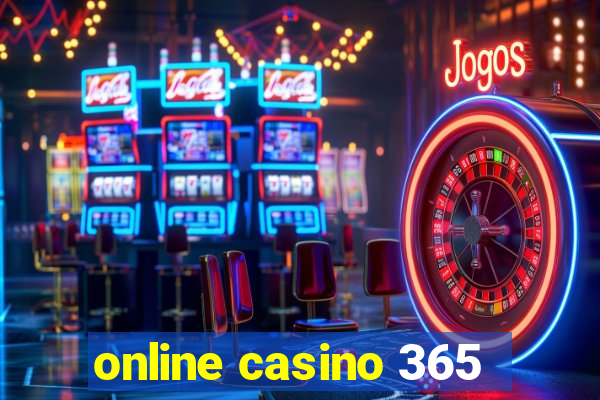 online casino 365