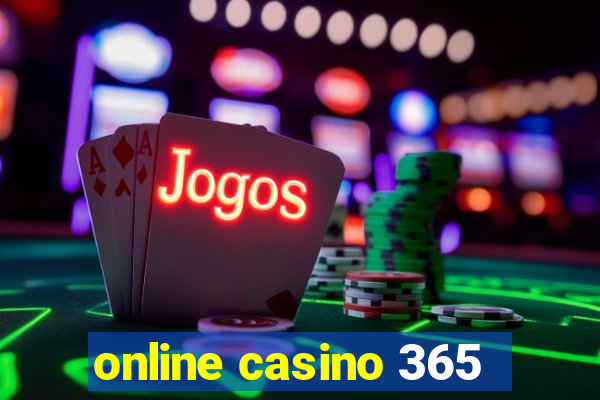 online casino 365