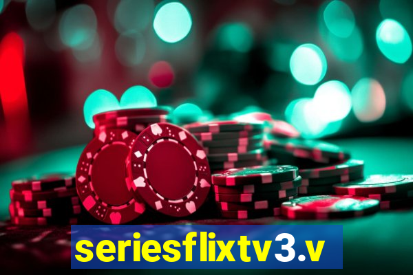 seriesflixtv3.vip