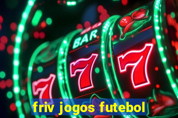 friv jogos futebol