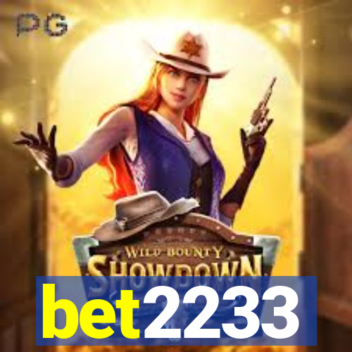 bet2233