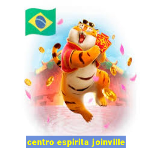 centro espirita joinville