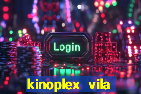 kinoplex vila olímpia programa??o