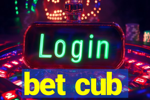 bet cub