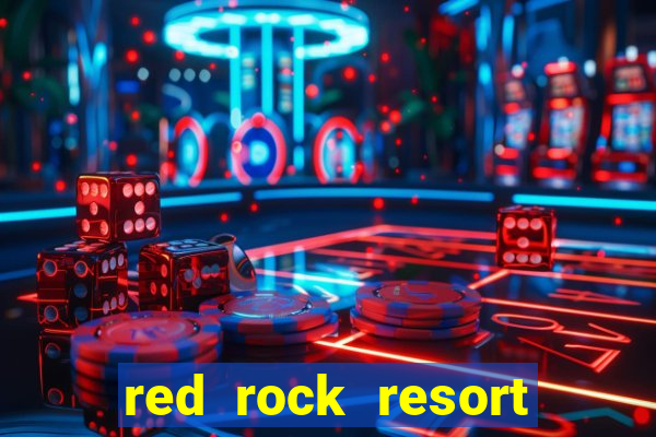 red rock resort and casino las vegas